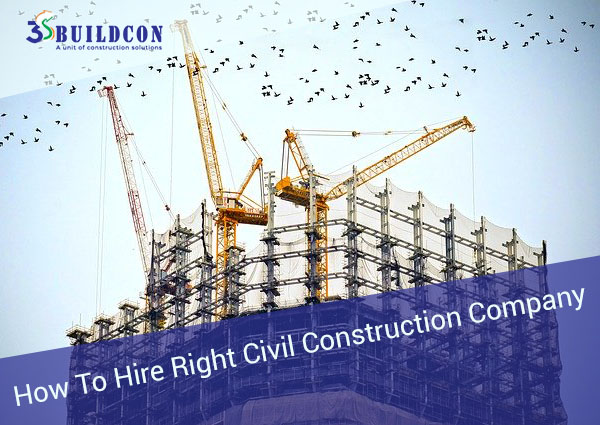 how-to-hire-right-civil-construction-company-1