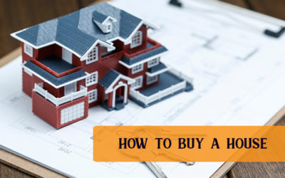 How To Buy A House