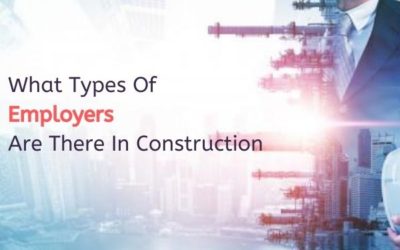 What types of  Employers are there in Construction