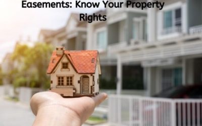 Easements: Know Your Property Rights