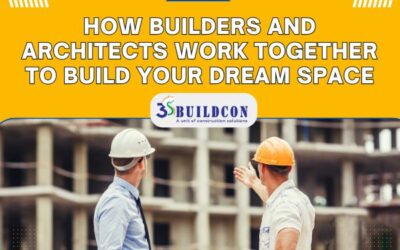 How Builders And Architects Work Together To Build Your Dream Space?